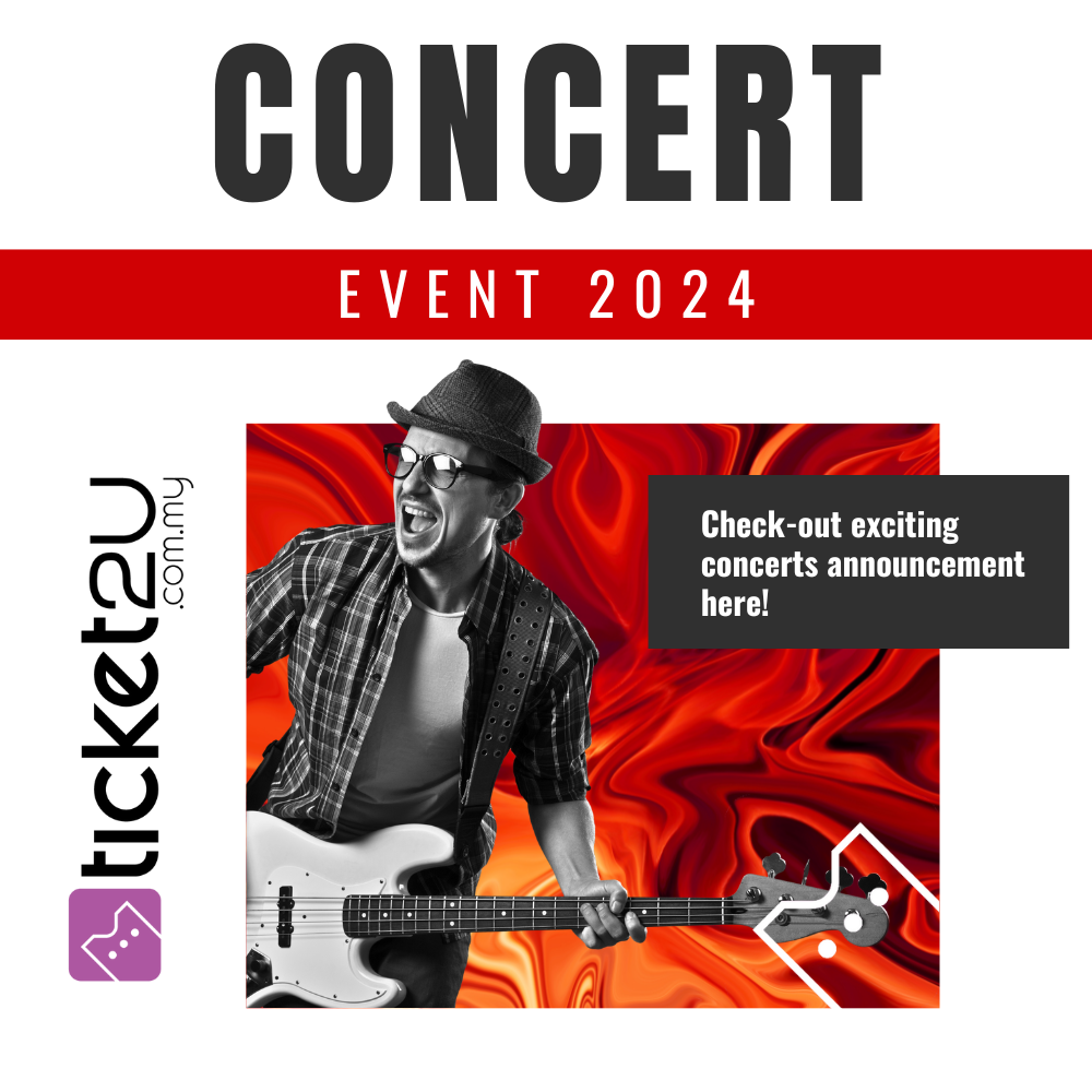 Malaysia 2024 Concert List